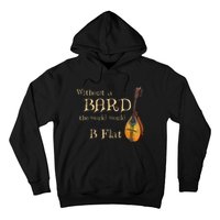 Bard Class Joke For Fantasy Games Player B Flat Pun Hoodie