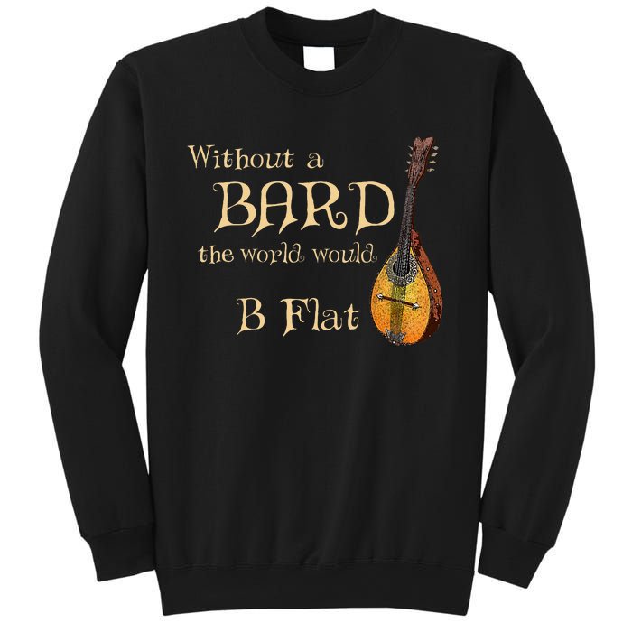 Bard Class Joke For Fantasy Games Player B Flat Pun Sweatshirt