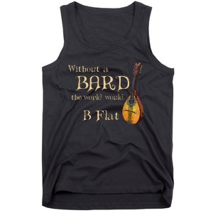 Bard Class Joke For Fantasy Games Player B Flat Pun Tank Top