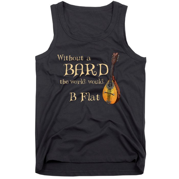 Bard Class Joke For Fantasy Games Player B Flat Pun Tank Top