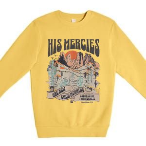 Boho Christian Jesus Faith Based His Mercies Are New Premium Crewneck Sweatshirt