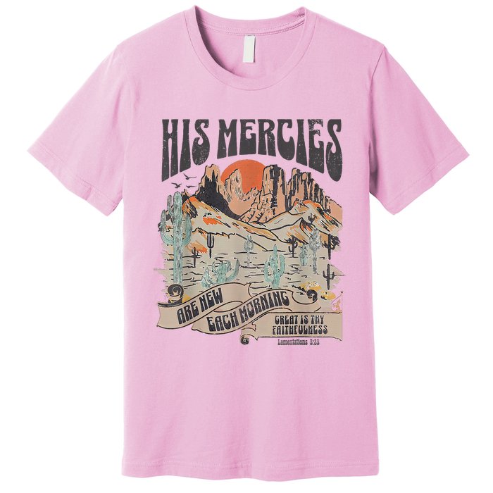 Boho Christian Jesus Faith Based His Mercies Are New Premium T-Shirt