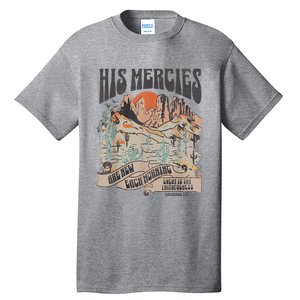 Boho Christian Jesus Faith Based His Mercies Are New Tall T-Shirt