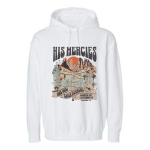 Boho Christian Jesus Faith Based His Mercies Are New Garment-Dyed Fleece Hoodie