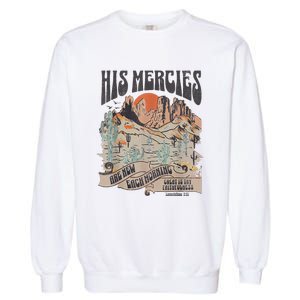 Boho Christian Jesus Faith Based His Mercies Are New Garment-Dyed Sweatshirt