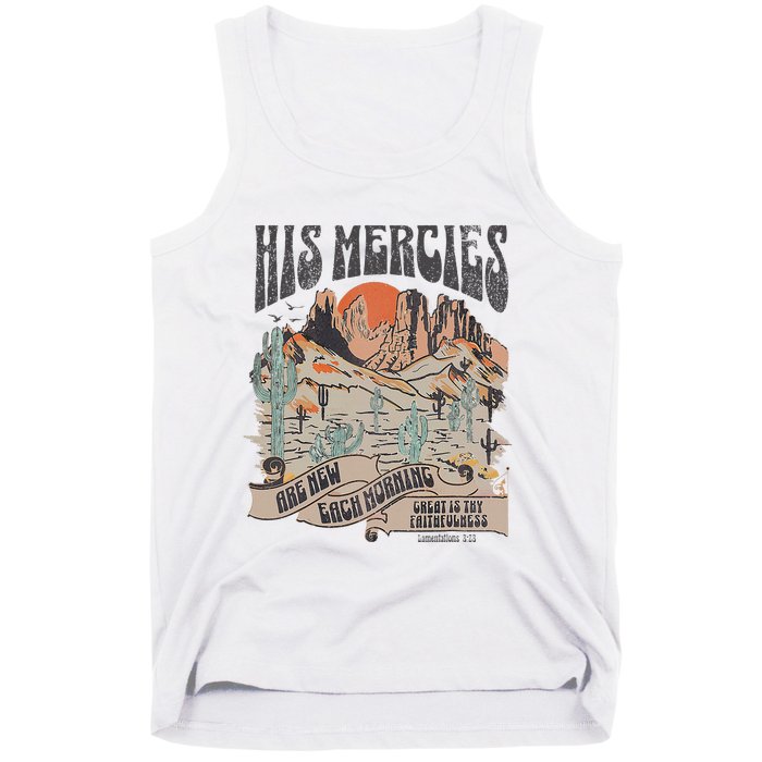 Boho Christian Jesus Apparel Faith Based His Mercies Are New Tank Top