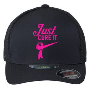 Breast Cancer Just Cure It Flexfit Unipanel Trucker Cap