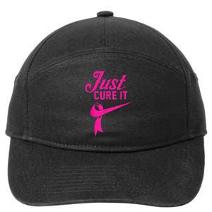 Breast Cancer Just Cure It 7-Panel Snapback Hat