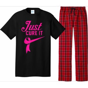 Breast Cancer Just Cure It Pajama Set