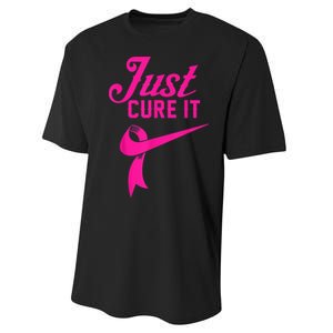 Breast Cancer Just Cure It Performance Sprint T-Shirt