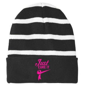 Breast Cancer Just Cure It Striped Beanie with Solid Band