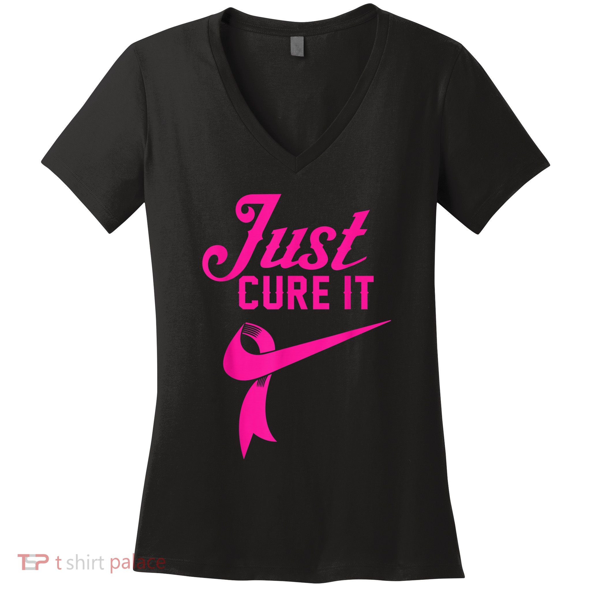Breast Cancer Just Cure It Women's V-Neck T-Shirt