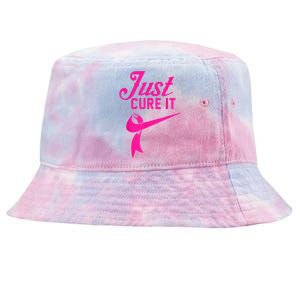 Breast Cancer Just Cure It Tie-Dyed Bucket Hat