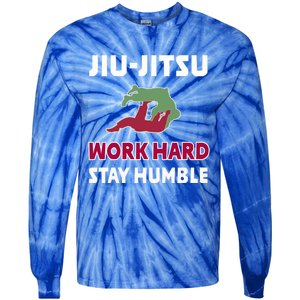 Best Classic Jiu Jitsu Gift Work Hard Stay Humble Meaningful Gift Tie-Dye Long Sleeve Shirt