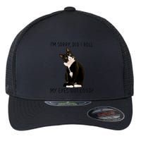 Black Cat Kitten I'm Sorry Did I Roll My Eyes Out Loud Funny Gift Flexfit Unipanel Trucker Cap