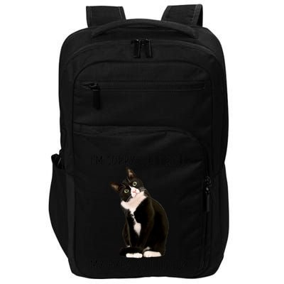 Black Cat Kitten I'm Sorry Did I Roll My Eyes Out Loud Funny Gift Impact Tech Backpack