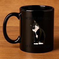 Black Cat Kitten I'm Sorry Did I Roll My Eyes Out Loud Funny Gift 11oz C Handle Ceramic Mug