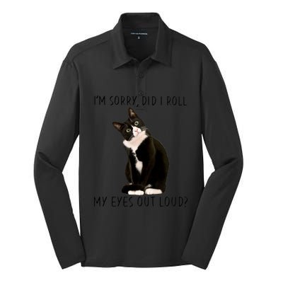 Black Cat Kitten I'm Sorry Did I Roll My Eyes Out Loud Funny Gift Silk Touch Performance Long Sleeve Polo