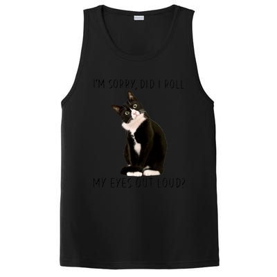 Black Cat Kitten I'm Sorry Did I Roll My Eyes Out Loud Funny Gift PosiCharge Competitor Tank