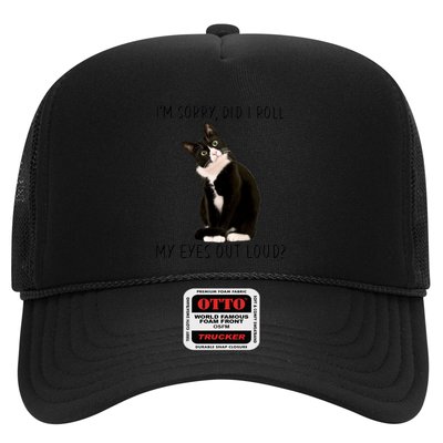 Black Cat Kitten I'm Sorry Did I Roll My Eyes Out Loud Funny Gift Trucker Hat