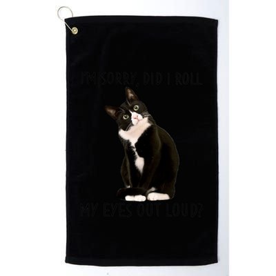Black Cat Kitten I'm Sorry Did I Roll My Eyes Out Loud Funny Gift Golf Towel