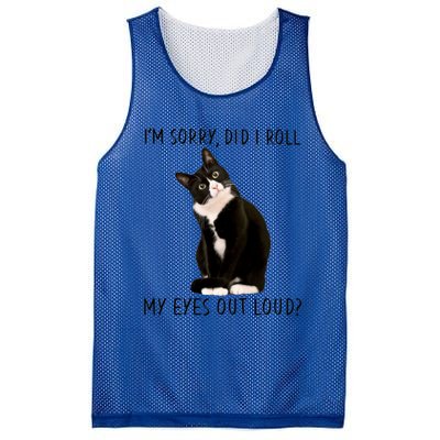 Black Cat Kitten I'm Sorry Did I Roll My Eyes Out Loud Funny Gift Mesh Reversible Basketball Jersey Tank