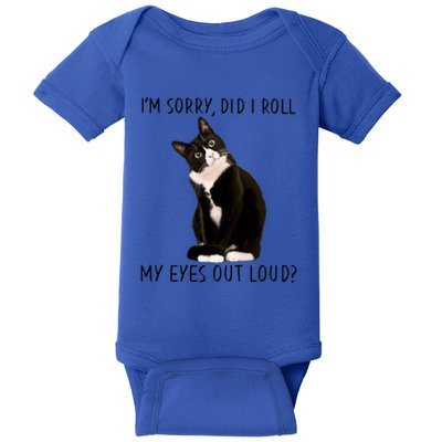 Black Cat Kitten I'm Sorry Did I Roll My Eyes Out Loud Funny Gift Baby Bodysuit