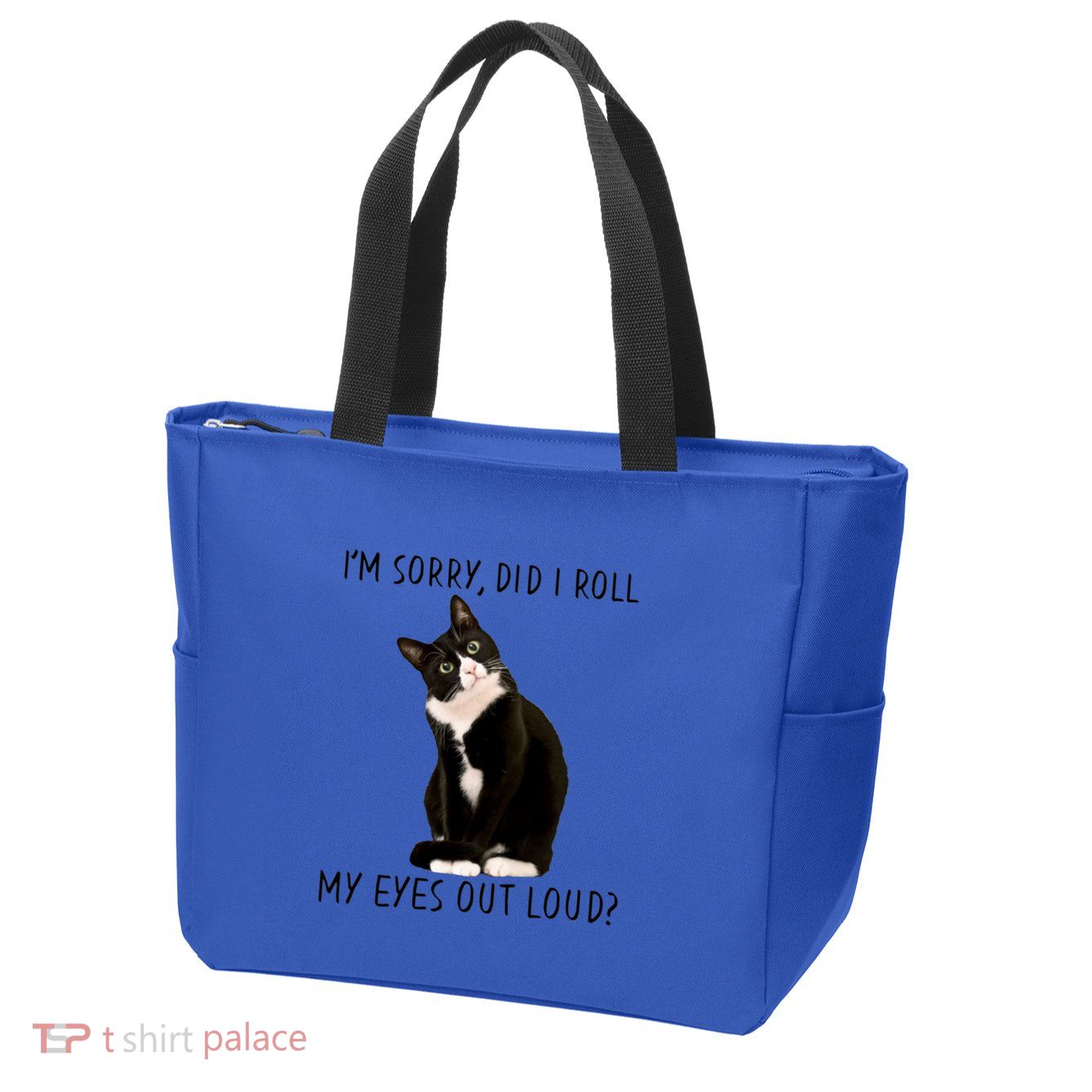 Black Cat Kitten I'm Sorry Did I Roll My Eyes Out Loud Funny Gift Zip Tote Bag