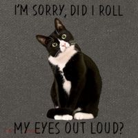Black Cat Kitten I'm Sorry Did I Roll My Eyes Out Loud Funny Gift Cotton Canvas Backpack