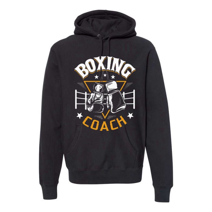 Boxing Coach Kickboxing Kickboxer Gym Boxer Premium Hoodie