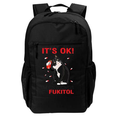 Black Cat Kitten Its Ok Im On 500mgs Of Fukitol Backpack