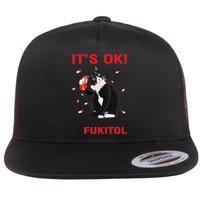 Black Cat Kitten Its Ok Im On 500mgs Of Fukitol Flat Bill Trucker Hat