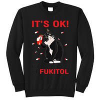 Black Cat Kitten Its Ok Im On 500mgs Of Fukitol Tall Sweatshirt