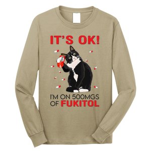 Black Cat Kitten Its Ok Im On 500mgs Of Fukitol Long Sleeve Shirt