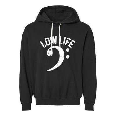 Bass Clef Low Life Music Marching Band Low Brass Bass Note Garment-Dyed Fleece Hoodie