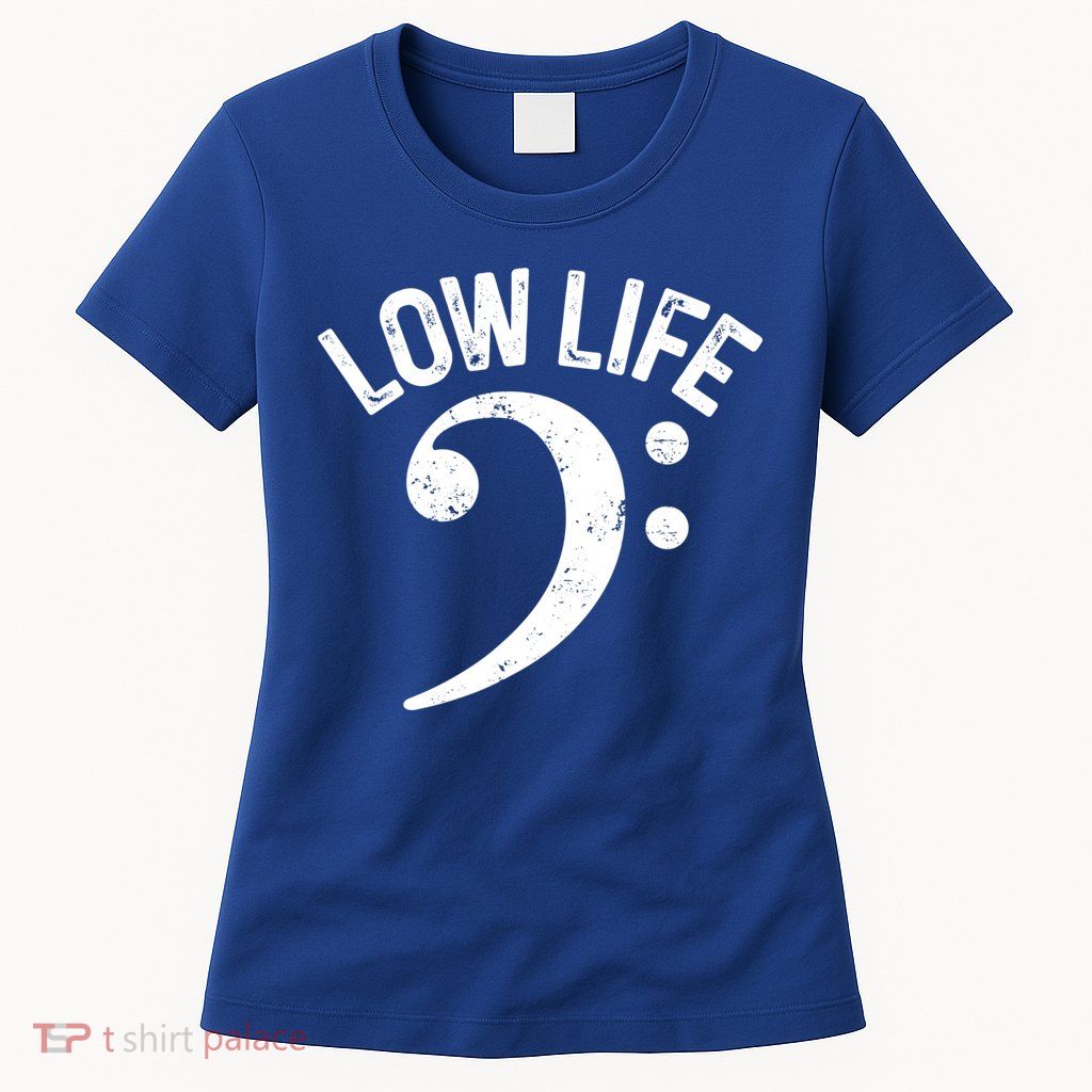 Bass Clef Low Life Music Marching Band Low Brass Bass Note Womens T-Shirt