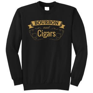 Bourbon Cigar Lover Smoking Gift Grandpa Tall Sweatshirt