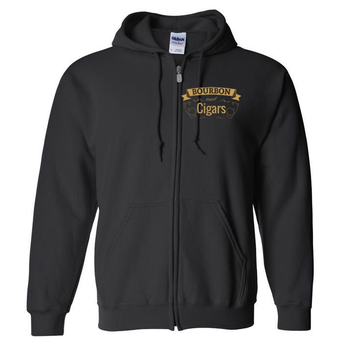 Bourbon Cigar Lover Smoking Gift Grandpa Full Zip Hoodie