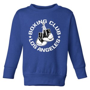 Boxing Club Los Angeles Gloves Graphic Boxing Lover Gift Toddler Sweatshirt