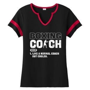 Boxing Coach Like A Normal Coach But Cooler. Boxing Ladies Halftime Notch Neck Tee