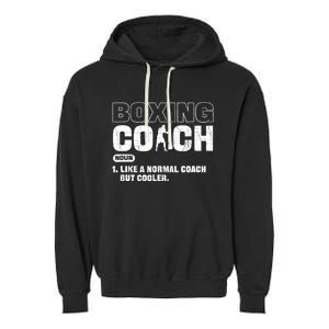 Boxing Coach Like A Normal Coach But Cooler. Boxing Garment-Dyed Fleece Hoodie