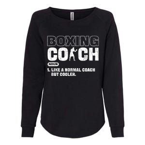 Boxing Coach Like A Normal Coach But Cooler. Boxing Womens California Wash Sweatshirt