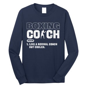 Boxing Coach Like A Normal Coach But Cooler. Boxing Long Sleeve Shirt