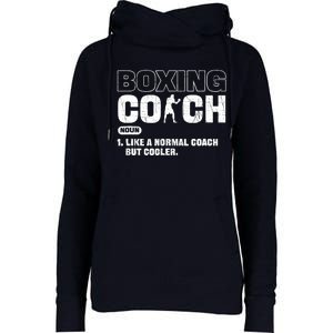 Boxing Coach Like A Normal Coach But Cooler. Boxing Womens Funnel Neck Pullover Hood