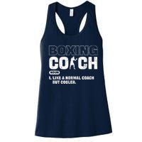 Boxing Coach Like A Normal Coach But Cooler. Boxing Women's Racerback Tank