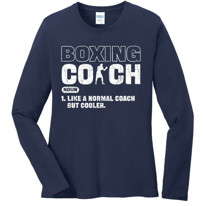 Boxing Coach Like A Normal Coach But Cooler. Boxing Ladies Long Sleeve Shirt