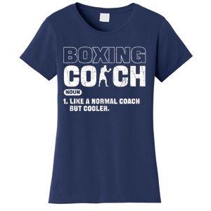 Boxing Coach Like A Normal Coach But Cooler. Boxing Women's T-Shirt