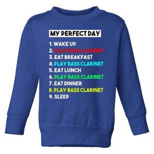 Bass Clarinet Lover My Perfect Day Funny Cool Marching Band Meaningful Gift Toddler Sweatshirt