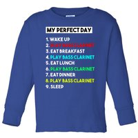 Bass Clarinet Lover My Perfect Day Funny Cool Marching Band Meaningful Gift Toddler Long Sleeve Shirt