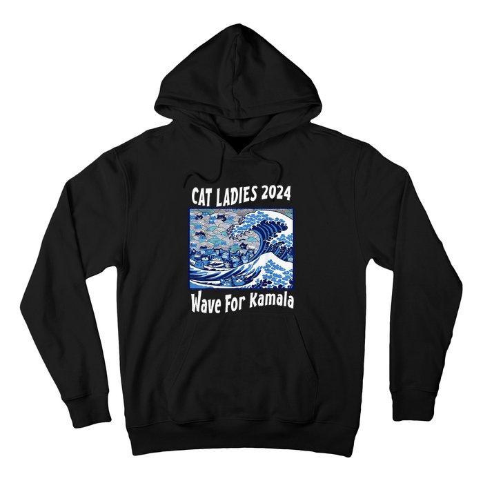 Blue Cat Ladies 2024 Wave For Kamala Funny Hoodie